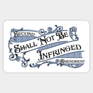 Shall Not Be Infringed Sticker